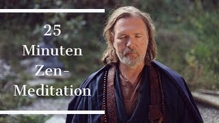 25 Minuten Zazen  Gemeinsame ZenMeditation [upl. by Ailes]