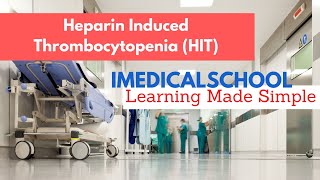 Heparin Induced Thrombocytopenia Made Simple [upl. by Orella458]