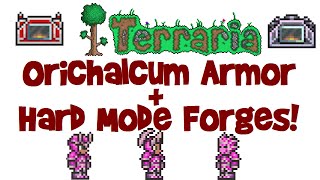 Orichalcum Armor amp AdamantiteTitanium Forge Terraria 131 PC Lets Play Guide 23 [upl. by Vasquez]