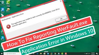 How To Fix Reporting WerFaultexe Application Error in Windows 10 [upl. by Sirrap]