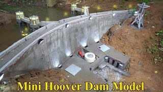 Construction A Model Of Hoover Mini Hydroelectric Dam [upl. by Cinnamon944]