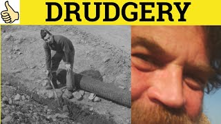 🔵 Drudgery  Drudgery Meaning  Drudgery Examples  Drudgery Definition  GRE 3500 Vocabulary [upl. by Esojnauj]