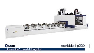 SCM Morbidelli p200 – 3D Worktable [upl. by Ylrebmic]