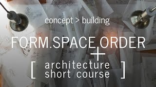 Developing the Architectural Concept  Architecture Short Course Part 2 [upl. by Ojeibbob]