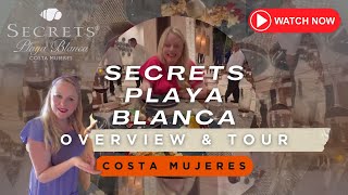 Secrets Playa Blanca Overview amp Tour [upl. by Fleck]