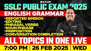 SSLC Public Exam 2025 English Grammar  All Topics In One Live  Xylem SSLC [upl. by Esch68]