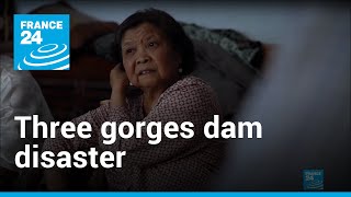 Chinas Three Gorges Dam the disaster project  Revisited • FRANCE 24 English [upl. by Lumbye]