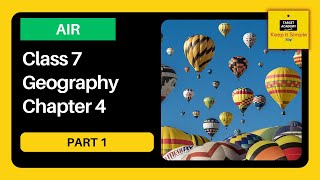 NCERT Class 7 Geography  Chapter 4  Air  Part 1  in Hindi [upl. by Miner]