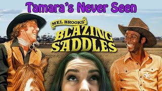 Blazing Saddles  Tamaras Never Seen [upl. by Nedyaj]