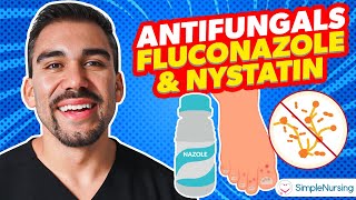 Pharmacology  Antifungals  Fluconazole Nystatin nursing RN PN NCLEX [upl. by Anyk]