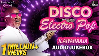 Ilaiyaraaja Disco Songs Jukebox  New year Spl Audio Jukebox  Ilaiyaraaja Retro Songs [upl. by Eelorac738]