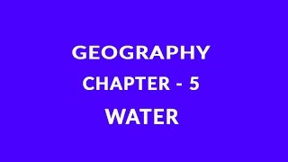 Water  Chapter 5 Geography NCERT class 7 [upl. by Nnyliram]