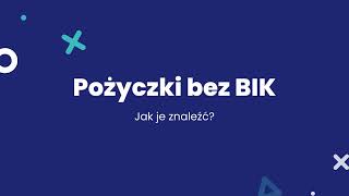 Pożyczki bez BIK  jak je znaleźć [upl. by Vasos]