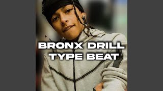 Bronx Drill Type Beat [upl. by Schmitz]