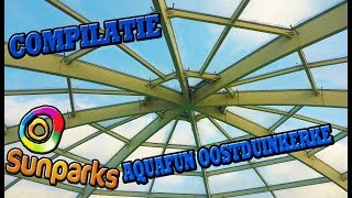 Compilatie Aquafun SunParks Oostduinkerke [upl. by Niwrad38]