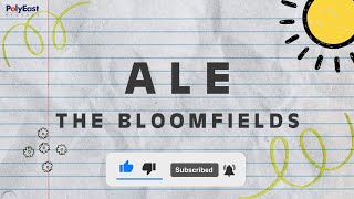 The Bloomfields  Ale Official Lyric Video [upl. by Fidellas]