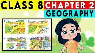 Class 8 Geography Chapter 2  Land Soil Water Natural Vegetation and Wildlife Resources [upl. by Kamerman670]