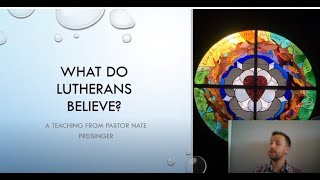 Video Teaching What Do Lutherans Believe [upl. by Nevi22]