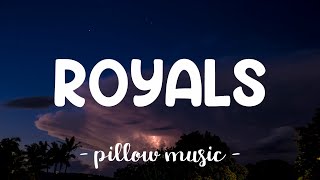 Royals  Lorde Lyrics 🎵 [upl. by Salem244]