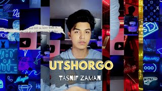 Utshorgo  Tasnif  Sahil Sanjan [upl. by Ennairrek270]