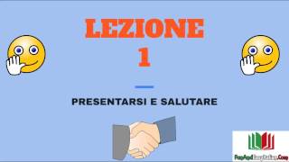 CHIACCHIERIAMO IN ITALIANO  LEZIONE 1presentarsi e salutare [upl. by Erreid]