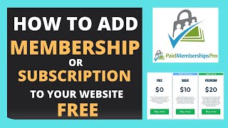 How To Add Subscription Or Membership Plan to Your WordPress Website in 2021  Paid Membership Pro [upl. by Soph]