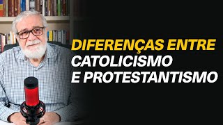 Quais são as principais diferenças entre o catolicismo e o protestantismo  Augustus Nicodemus 341 [upl. by Chrysler]