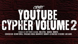 Crypt  YouTube Cypher Vol 2 ft Mac Lethal Quadeca ImDontai Devvon Terrell VI Seconds amp more [upl. by Asiat]