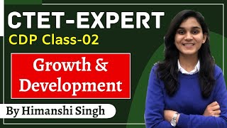 CTET Expert Series  Growth amp Development  Class02  CDP by Himanshi Singh [upl. by Nefets638]