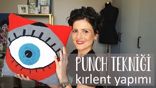 Punch Tekniği Kırlent Yapımı  Laçin Tenel [upl. by Ethe]