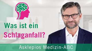 Was ist ein Schlaganfall  Medizin ABC  Asklepios [upl. by Anileh]