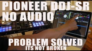 Pioneer DDJSR no sound Issue Fixed [upl. by Rona]