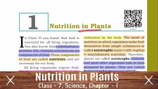 CLASS 7 SCIENCE  CHAPTER 1 NCERT Nutrition in Plants [upl. by Sylvie175]