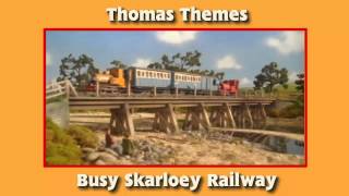 Thomas Themes  Busy Skarloey Railway [upl. by Eisdnil]