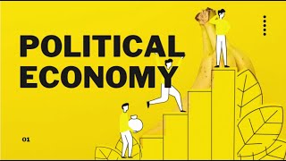 Political Economy Political Economy Definition What İs Political Economy [upl. by Naillimxam282]