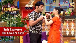 Sarla Expresses Her Love For Kapil  The Kapil Sharma Show [upl. by Ojyllek]