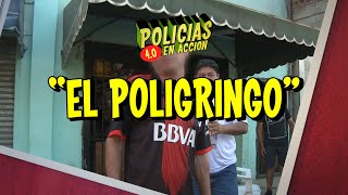 POLICÍAS EN ACCIÓN 40  quotEL POLIGRINGOquot [upl. by Eicak348]