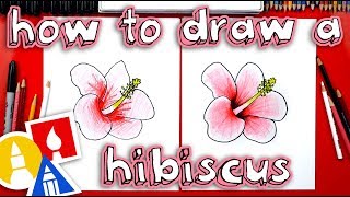 How To Draw A Hibiscus Flower 🌺 [upl. by Teria259]