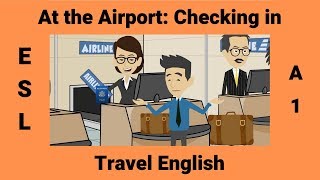 How to Check in at the Airport in English  Travel English to Check in at the Airport [upl. by Valentine401]