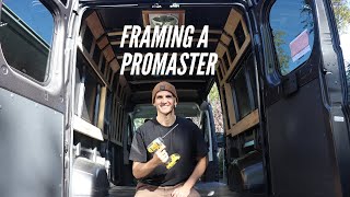 VAN BUILD  FRAMING a RAM PROMASTER [upl. by Lightman893]