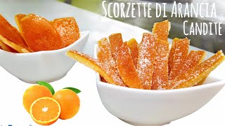 SCORZETTE DI ARANCIA CANDITE 🍊metodo veloce [upl. by Aerdnaz417]