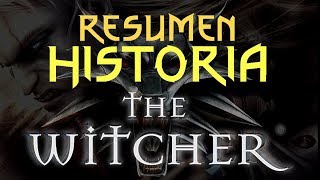 RESUMEN DE WITCHER 1 HISTORIA PRINCIPAL [upl. by Lalittah]