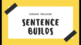 Versant practice Sentence builds 1 Sentence builds 1 [upl. by Rogers73]