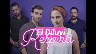 el Diluvi  Respira Videoclip Oficial [upl. by Lorilyn199]