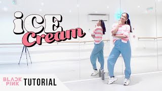 FULL TUTORIAL BLACKPINK  Ice Cream with Selena Gomez  Dance Tutorial  FULL EXPLANATION [upl. by Noissap]