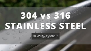 304 vs 316 Stainless Steel [upl. by Norven]