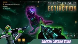 Second Extinction Tips and Tricks for Beginners  Broken Carbine Build [upl. by Leler]