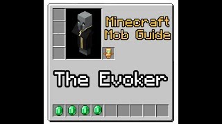 Minecraft Mob Guide  Evoker and Vex  InDepth Tutorial Mob Guide 20 [upl. by Benji]