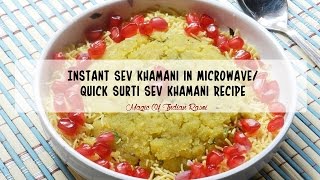 Instant Sev Khamani in Microwave hindi subtitles Surti Sev Khamani Recipe  Magic of Indian Rasoi [upl. by Aerdnaek]