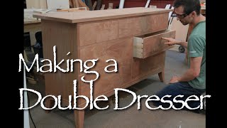 Double Dresser building process by Doucette and Wolfe Furniture Makers [upl. by Dadinirt]